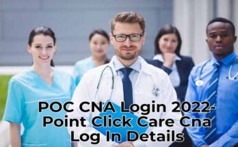 POC CNA Login 2022-Point Click Care Cna Log In Details